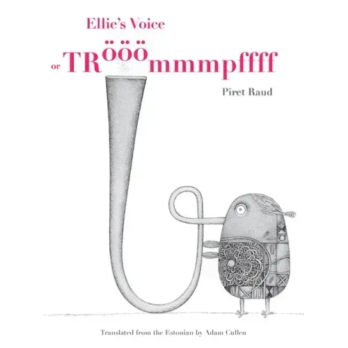 Ellie's Voice: Or Trööömmmpffff