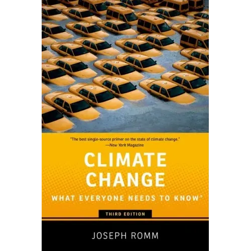 Climate Change: What Everyone Needs to Know