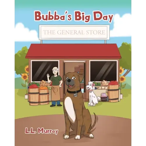 Bubba's Big Day: The General Store