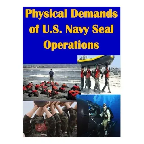 Physical Demands of U.S. Navy Seal Operations