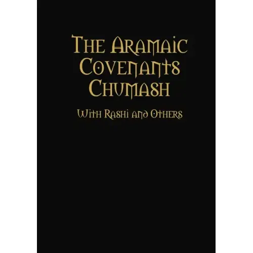 The Aramaic Covenants Chumash