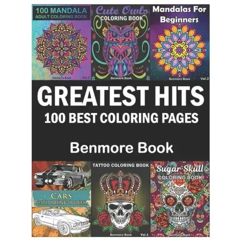 Greatest Hits: An Adult Coloring Book with the 100 Best Pages