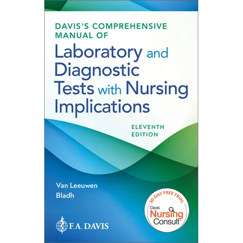 Davis's Comprehensive Manual of Laboratory and Diagnostic Tests with Nursing Implications