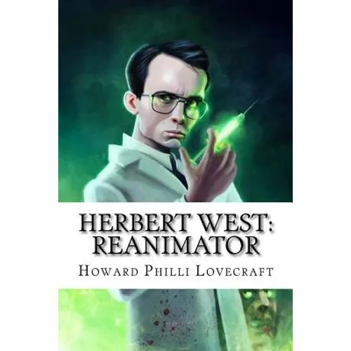 Herbert West: Reanimator