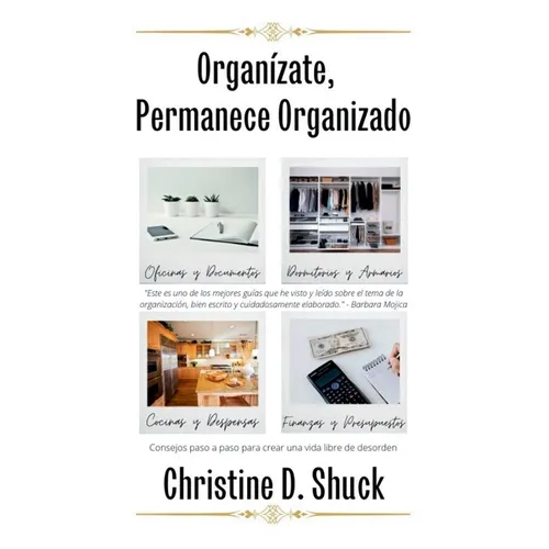 Organízate, Permanece Organizado