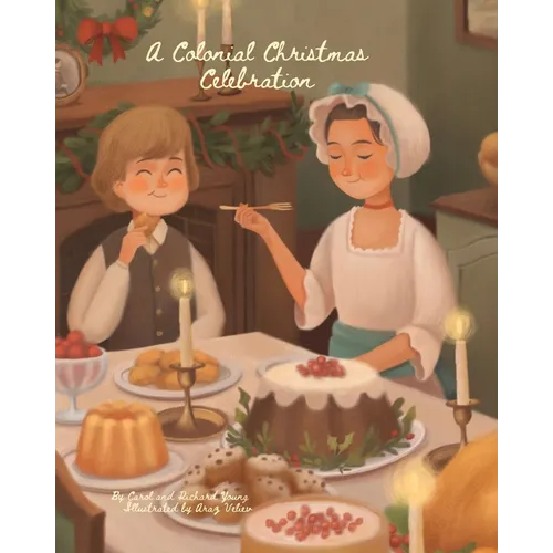 A Colonial Christmas Celebration
