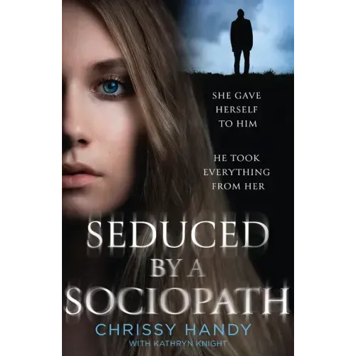 Seduced by a Sociopath