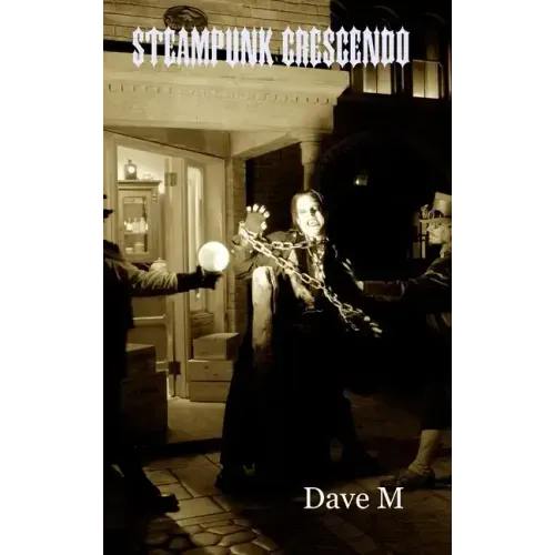 Steampunk Crescendo - Hardcover