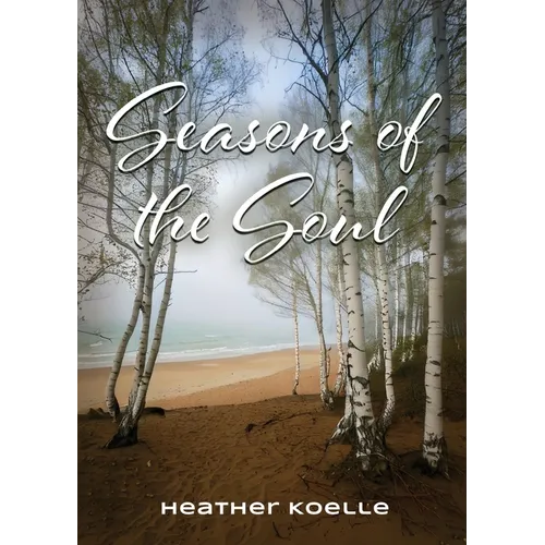 Seasons of the Soul