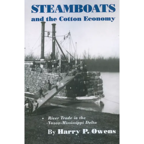 Steamboats and the Cotton Economy
