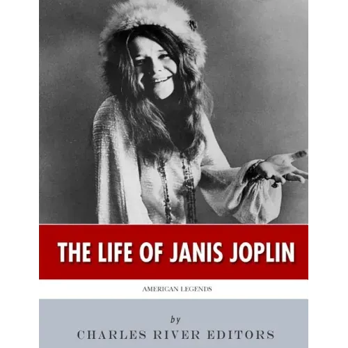 American Legends: The Life of Janis Joplin