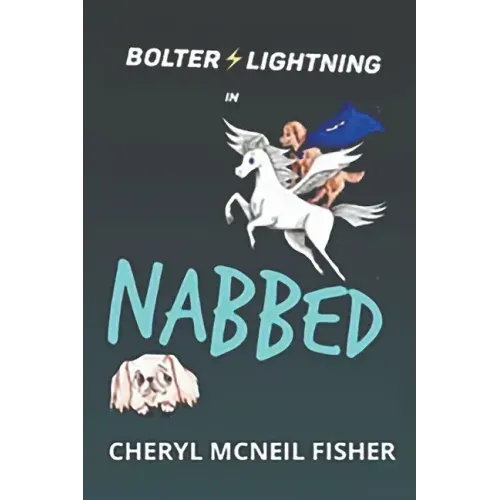 Bolter Lightning in NABBED