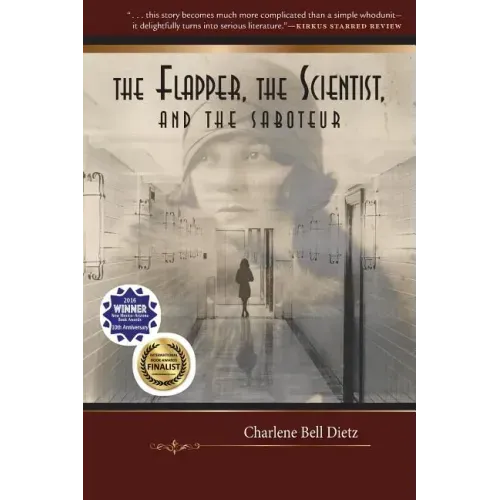The Flapper, the Scientist, and the Saboteur