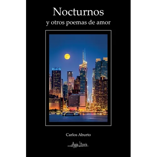 Nocturnos y otros poemas de amor