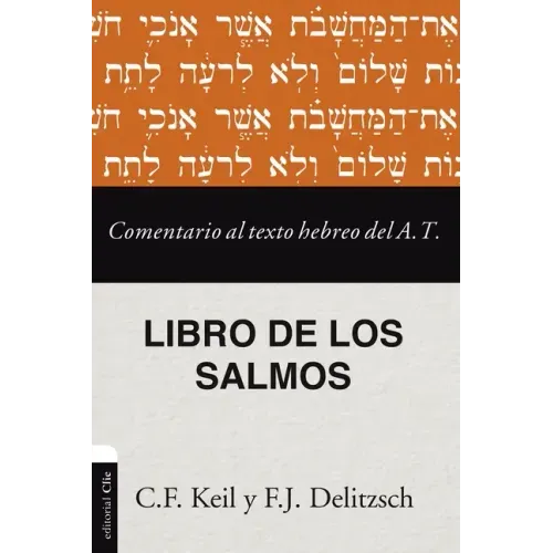 Comentario al texto hebreo del Antiguo Testamento - Salmos