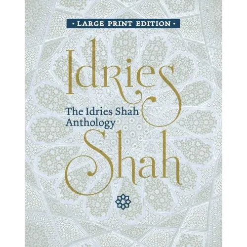 The Idries Shah Anthology