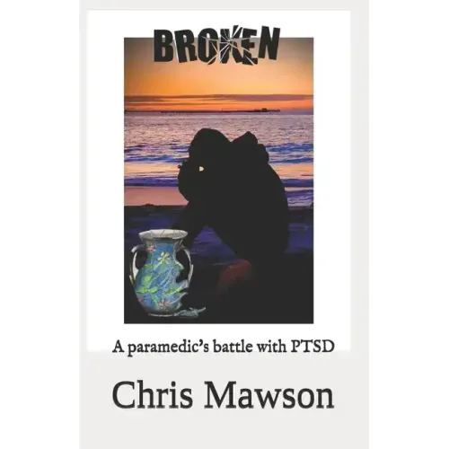 Broken: A paramedics battle with PTSD