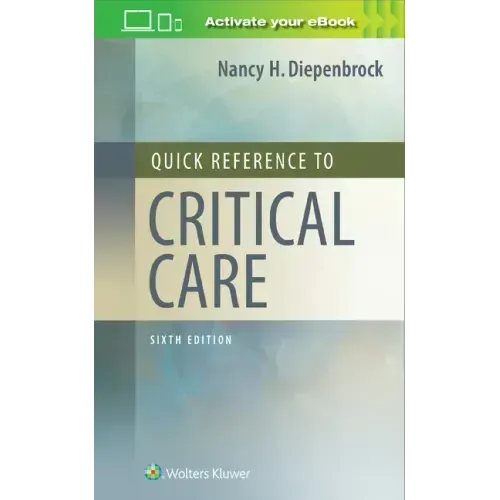 Quick Reference to Critical Care