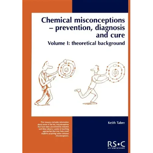 Chemical Misconceptions: Prevention, Diagnosis and Cure: Theoretical Background, Volume 1