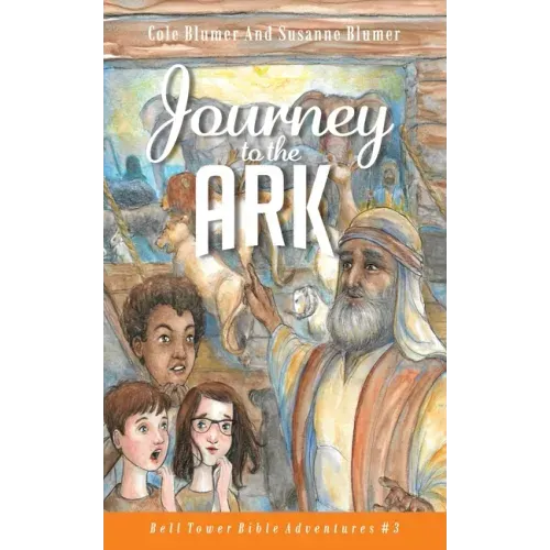 Journey To The Ark: Story of Noah's Ark