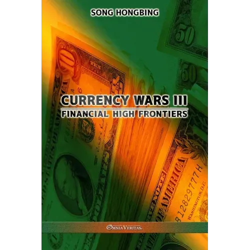 Currency Wars III: Financial high frontiers