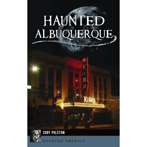 Haunted Albuquerque
