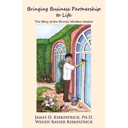 Bringing Business Partnership to Life: The Story of the Brunei Window Washer