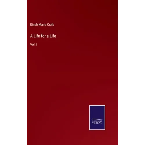 A Life for a Life: Vol. I