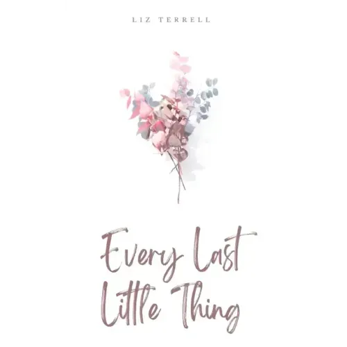 Every Last Little Thing