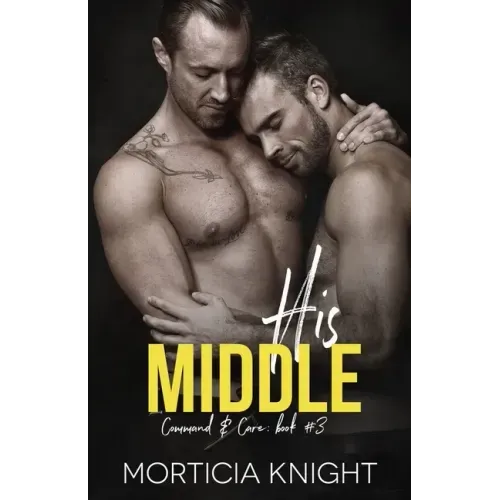 His Middle: An M/M Age Play Romance
