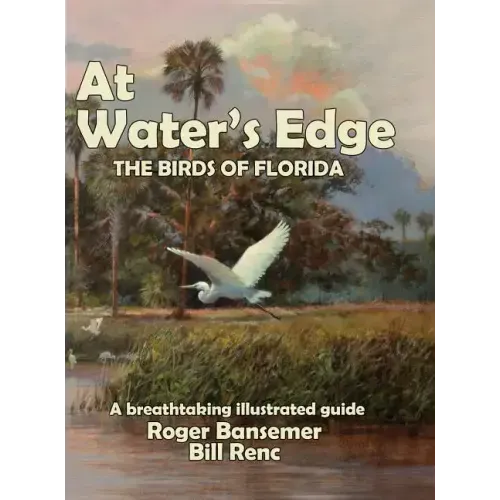 At Water's Edge: The Birds of Florida