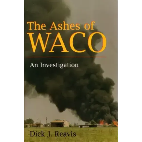The Ashes of Waco