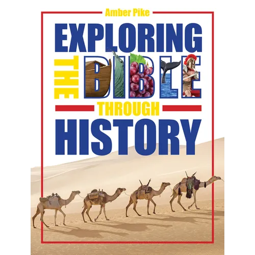 Exploring the Bible Through History