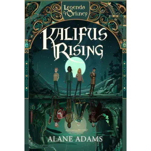 Kalifus Rising: Legends of Orkney Series