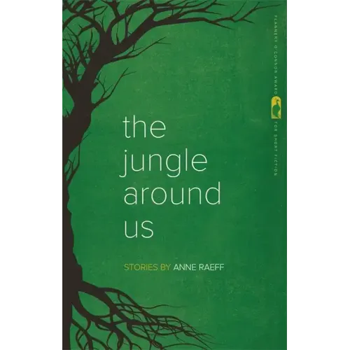 The Jungle Around Us: Stories