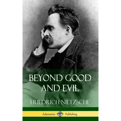 Beyond Good and Evil (Hardcover)