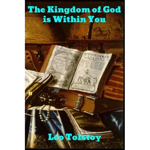 The Kingdom of God is Within You