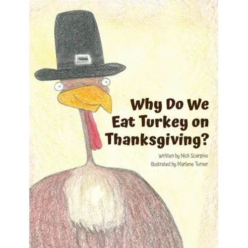 Why Do We Eat Turkey on Thanksgiving?
