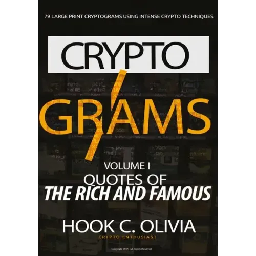 Cryptograms Volume 1: Quotes of the Rich and Famous