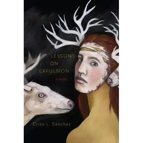 Lessons on Expulsion: Poems