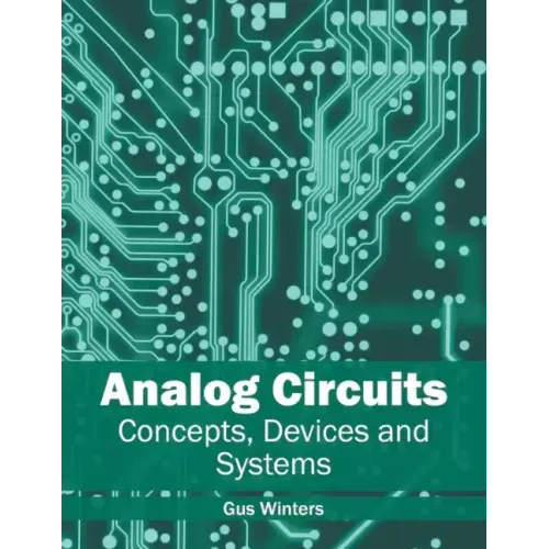 Analog Circuits: Concepts, Devices and Systems
