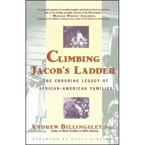 Climbing Jacob's Ladder: The Enduring Legacies of African-American Families