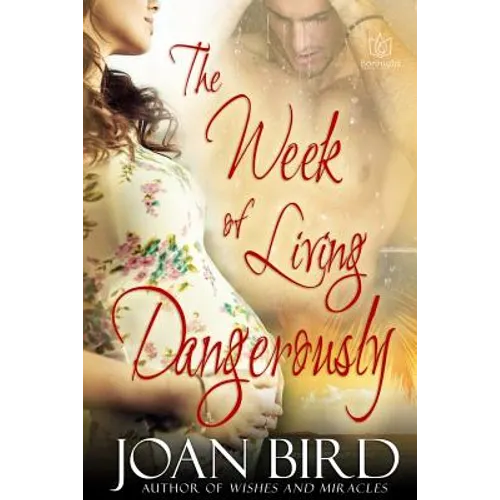 The Week of Living Dangerously