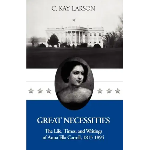 Great Necessities: The Life . . . .