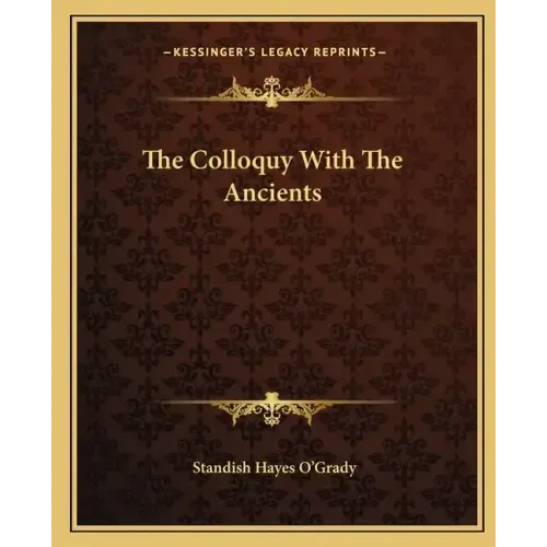 The Colloquy with the Ancients