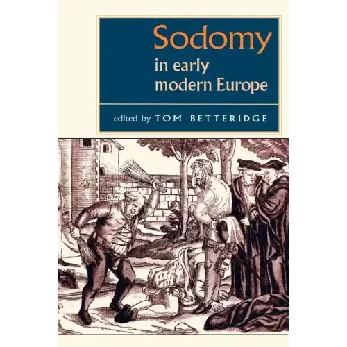 Sodomy in Early Modern Europe