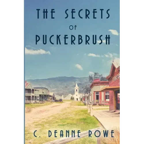 The Secrets of Puckerbrush