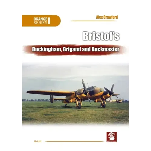 Bristol's Buckingham, Brigand and Buckmaster