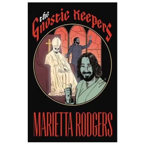 The Gnostic Keepers
