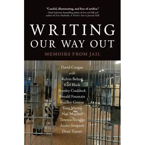Writing Our Way Out: Memoirs from Jail